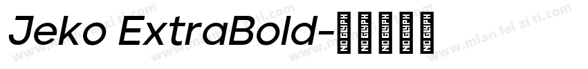 Jeko ExtraBold字体转换